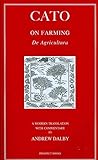 Cato: On Farming - De Agricultura